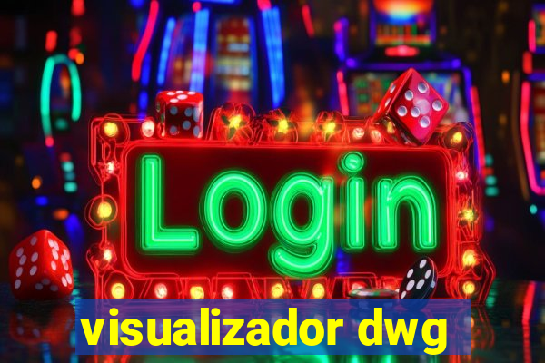 visualizador dwg